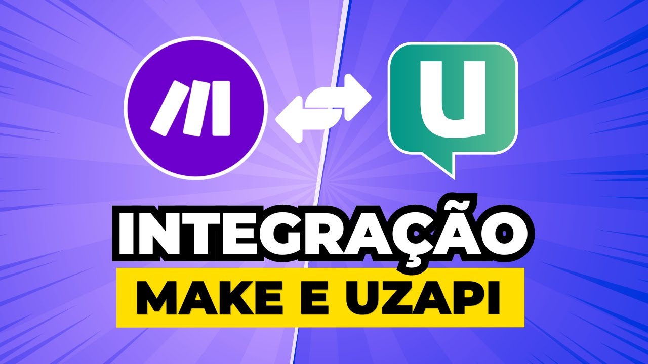 Como integrar a Uzapi no Make (Integromat) para disparos automáticos de WhatsApp