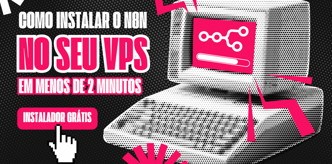 Como instalar o n8n no seu vps em menos de 2 minutos - instalador gratuito