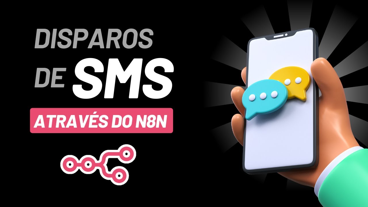 Faça DISPAROS de SMS através do N8N