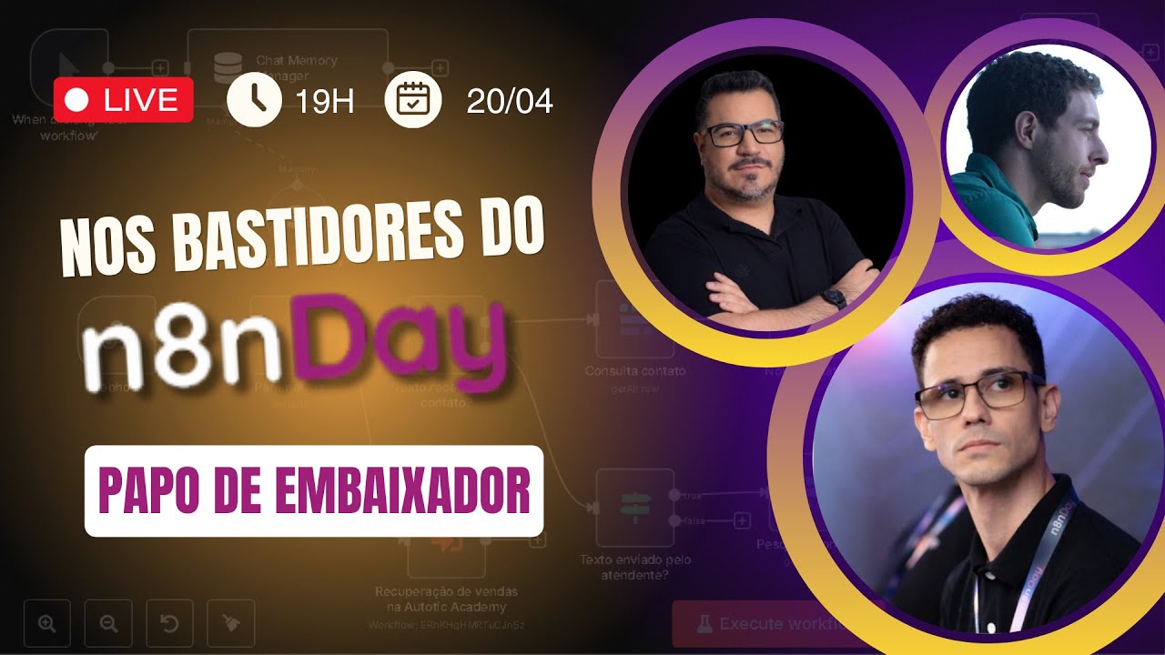 Nos bastidores do n8n Day: Papo de Embaixador